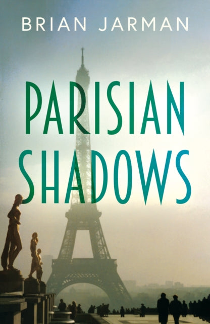 Book cover of: Parisian Shadows. By: Brian Jarman