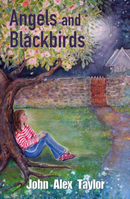 Angels and Blackbirds 9781836283232 John Alex Taylor