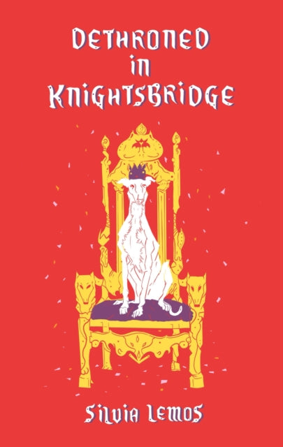 Book cover of: Dethroned in Knightsbridge