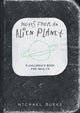 Book cover of: Notes From An Alien Planet