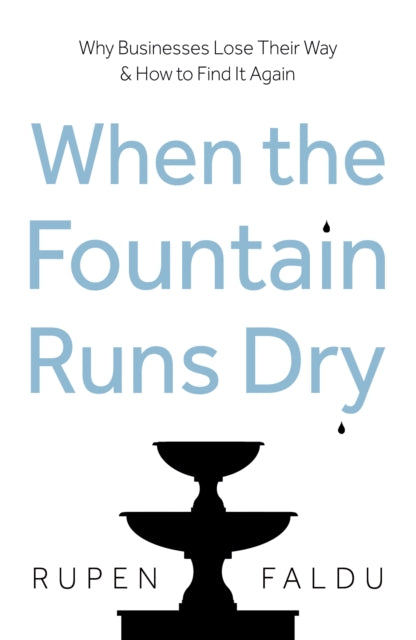 Book cover of: When the Fountain Runs Dry