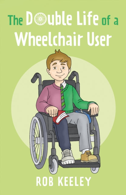 Book cover of: Double Life of a Wheelchair User