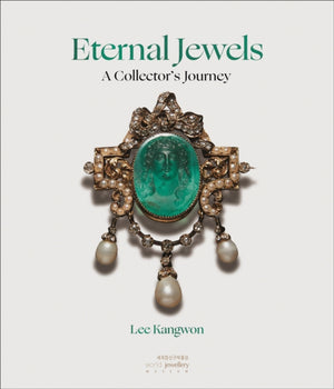 Eternal Jewels, A Collector's Journey