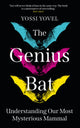 Genius Bat, Understanding Our Most Mysterious Mammal 9781836432036 YOVEL, YOSSI
