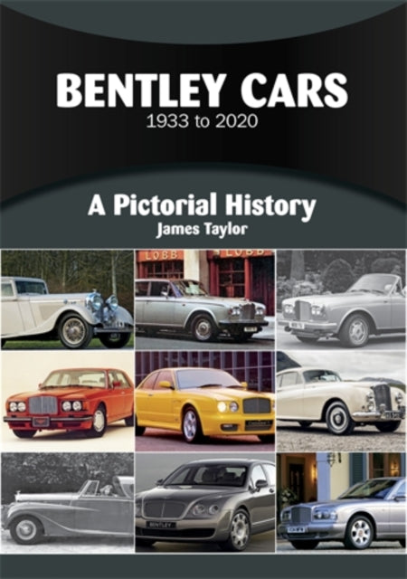 Book cover of: Bentley Cars 1933 to 2020