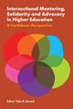 Book cover of: Intersectional Mentoring, Solidarity and Advocacy in Higher Education