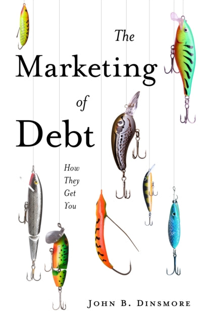 Book cover of: Marketing of Debt. By: John B. Dinsmore