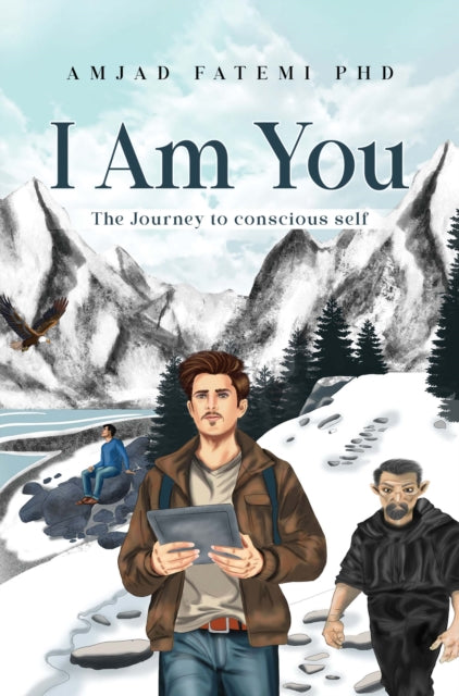 Book cover of: I Am You: The Journey to conscious self