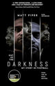 Book cover of: Out of the Darkness. By: Matt Piper