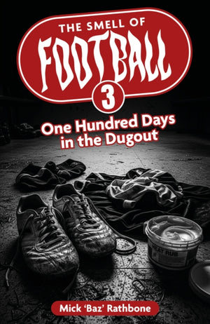 The Smell of Football III