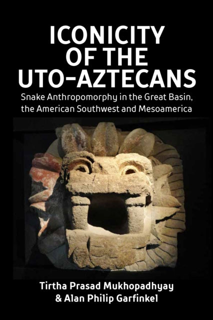 Book cover of: Iconicity of the Uto-Aztecans. By: MUKHOPADHYAY, TIRTHA