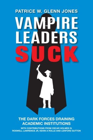 Vampire Leaders Suck