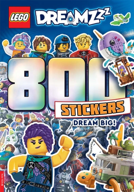LEGO® DREAMZzz™: 800 Stickers: Dream Big! 9781837250073 LEGO®