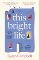 This Bright Life