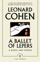 Ballet of Lepers, A Novel and Stories 9781837262694 Leonard Cohen