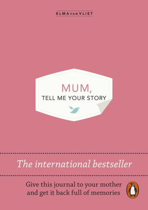 Mum, Tell Me Your Story