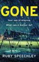 Book cover of: Gone. By: Ruby Speechley