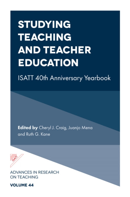 Book cover of: Studying Teaching and Teacher Education. By: Cheryl J. Craig