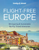 Lonely Planet Flight-Free Europe, 80 No-Fly Itineraries with Step-by-Step Maps, Carbon Counts & Transport Guides 9781837581719 Lonely Planet