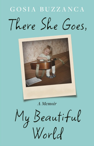 There She Goes, My Beautiful World