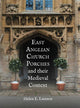 Book cover of: East Anglian Church Porches and their Medieval Context. By: Helen Lunnon
