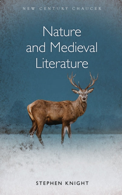 Book cover of: Nature and Medieval Literature. By: Stephen Knight