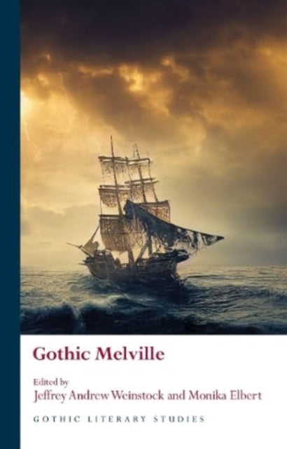 Book cover of: Gothic Melville. By: Elbert WEINSTOCK