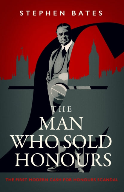 Book cover of: Man Who Sold Honours