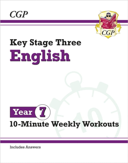 Book cover of: KS3 Year 7 English 10-Minute Weekly Workouts