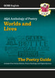 Book cover of: GCSE English AQA Poetry Guide - Worlds & Lives Anthology inc. Online Edition, Audio & Quizzes