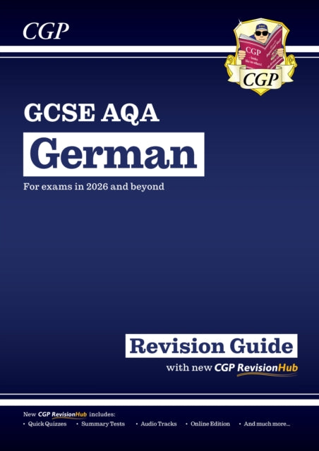 New GCSE German AQA Revision Guide with CGP RevisionHub (for exams from 2026)