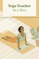 Book cover of: Yoga Teacher in a Box. By: Leonie Taylor