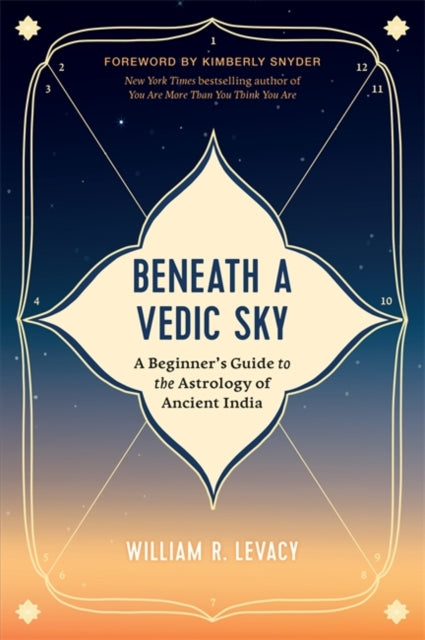 Book cover of: Beneath a Vedic Sky. By: Bill Levacy