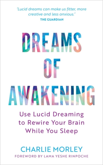 Book cover of: Dreams of Awakening (Revised Edition). By: Charlie Morley