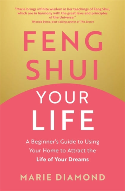 Book cover of: Feng Shui Your Life. By: Marie Diamond