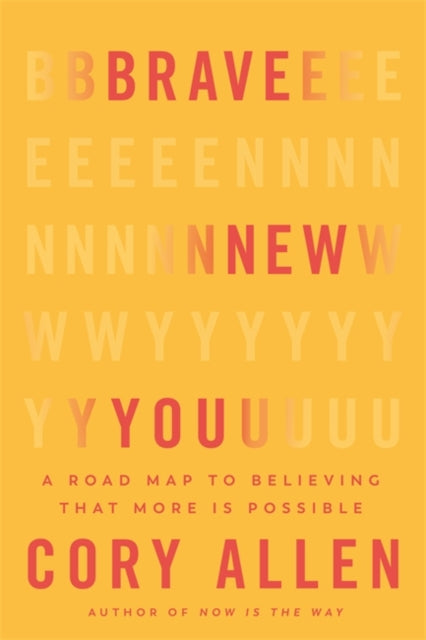 Book cover of: Brave New You