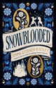 Book cover of: Snowblooded. By: Emma Sterner-Radley