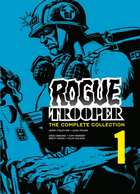 Rogue Trooper: The Complete Collection - Book 1 9781837864652 Gerry Finley-Day