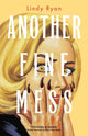 Book cover of: Another Fine Mess