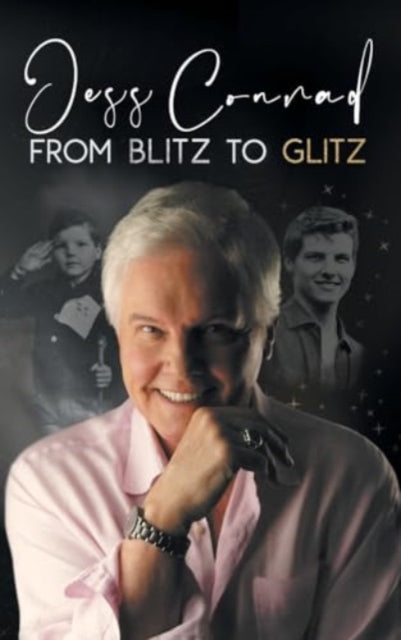 Book cover of: From Blitz to Glitz. By: Jess Conrad