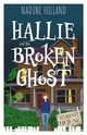Book cover of: Hallie and the Broken Ghost