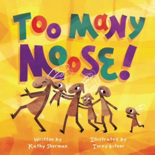 Book cover of: Too Many Moose