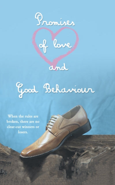 Book cover of: Promises of Love and Good Behaviour