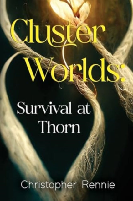 Book cover of: Cluster Worlds: Survival at Thorn