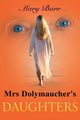 Book cover of: Mrs. Dolymaucher's Daughters