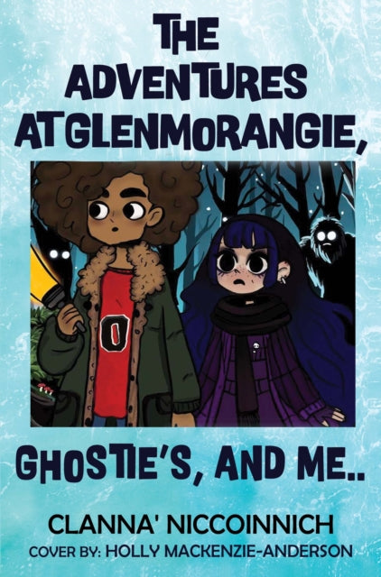 Book cover of: Adventures at GlenMorangie, Ghostie's, and me..