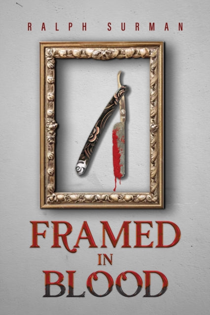 Book cover of: Framed in Blood