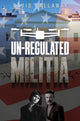 Book cover of: Unregulated Militia