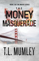 Book cover of: Money Masquerade