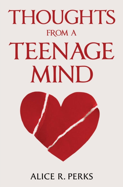 Book cover of: Thoughts From A Teenage Mind